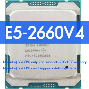 Процессор Xeon E5 2660 V4 SR2N4 2,0 ГГц Четырнадцать ядер 35M LGA 2011-3 CPU 2660V4 Atermiter X99 DDR4 Motherboar kit xeon